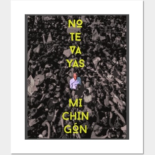 No te vayas mi Chingon Posters and Art